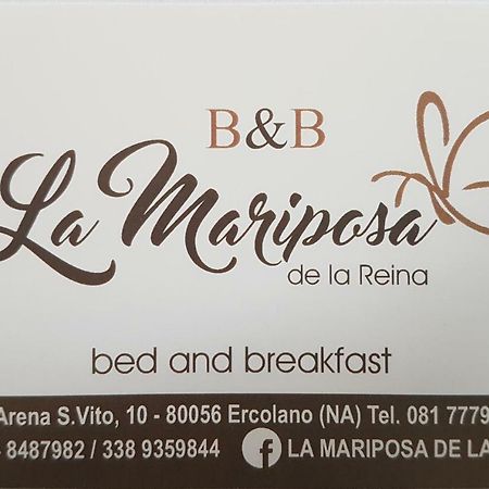 La Mariposa De La Reina Bed & Breakfast Ercolano Luaran gambar